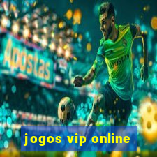 jogos vip online